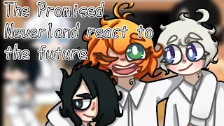 Past TPN React to the Future - The Promised Neverland Gacha Club GCRV