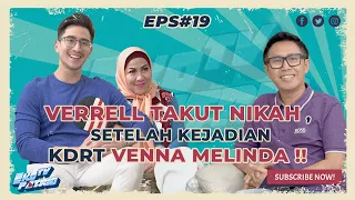 VERRELL TAKUT NIKAH! SETELAH KEJADIAN KDRT VENNA MELINDA!!