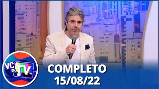 Você na TV: Esposa está grávida de cunhado; Mãe revela algo bombástico à filho (15/08/22) | Completo