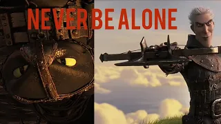 Беззубик и Гриммель|Never be alone|{заказ}