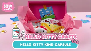 Hello Kitty Kind Capsule | Hello Kitty Crafts