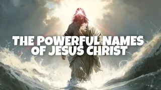 The Names of Jesus Christ from Genesis to Revelation. @spiritdivinee