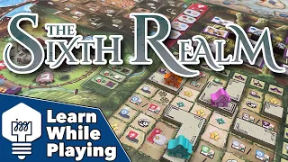 The Sixth Realm - Learn While Playing