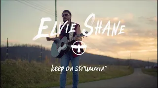 Elvie Shane - Keep On Strummin’ (The Mile Markers)