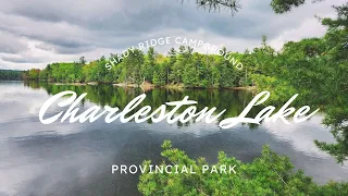 Charleston Lake Provincial Park: Missed Opportunities and Unforgettable Moments