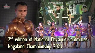 2nd edition of National Physique Committee Nagaland Championship 2023