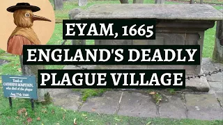 When the PLAGUE came to town in 1665 | Eyam, the original lockdown | how 1 village fought the plague