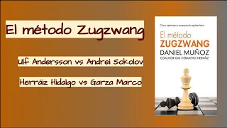 Ulf Andersson vs Andrei Sokolov, Bilbao 1987 y Herráiz Hidalgo Garza Marco, Cto España, 2001