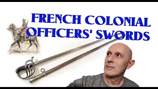 French Colonial Officers' Swords (Non-Regulation Swords)