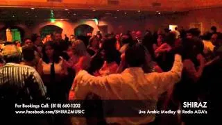 SHIRAZ - LIVE @ RADIO AGA'S PARTY 2011 (ARABIC MEDLEY).mov