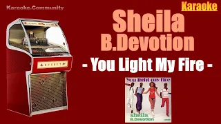 Karaoke - Sheila & B.Devotion - You Light My Fire