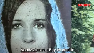 Koncz Zsuzsa - Egy év elmúlt