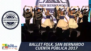 Ballet Folklórico de San Bernardo en Cuenta Pública 2017