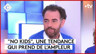 “No kids”, une tendance qui prend de l’ampleur - Jean Birnbaum - C à Vous - 29/09/2023