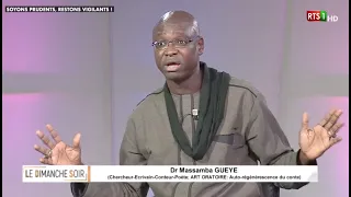 LE DIMANCHE SOIR - Invité Dr Massamba GUEYE