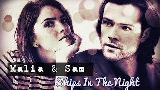 Malia & Sam [ships in the night]