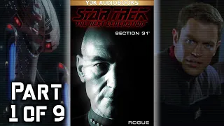 Star Trek: The Next Generation - Section 31: Rogue - Part 1 of 9 - Full Unabridged Audiobook
