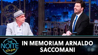 In Memoriam Arnaldo Saccomani | The Noite (27/08/20)