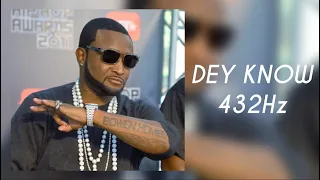 (432Hz) Shawty Lo - Dey Know