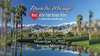 Rancho Mirage City Council Meeting, November 17, 2022