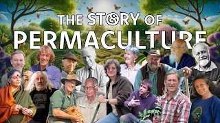 The Story of Permaculture | Documentary