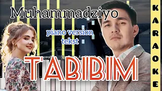 Muhamm - TABIBIM | KARAOKE • TEKST • QO'SHIQ MATNI • PIANO VERSION • MINUS | by kambarovoff