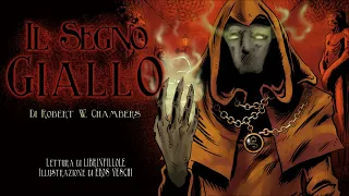 R.W. Chambers - Il Segno Giallo [Ciclo di Cthulhu](Audiolibro Italiano Horror Integrale Completo)