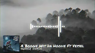 A Boogie Wit Da Hoodie, Ft Veysel (Swervin') - (German Remix) - BASS
