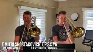 Shostakovich: Prelude #6 op. 34 arr. Doug Yeo - Jeremy Buckler, Trombones