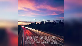 Mike Miller - Speed of Night #10 #melodictechno #progressivehouse #indiedance