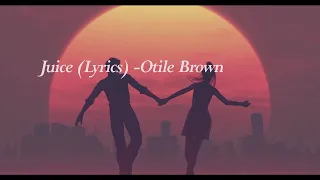 Otile Brown- Juice (Lyrics)