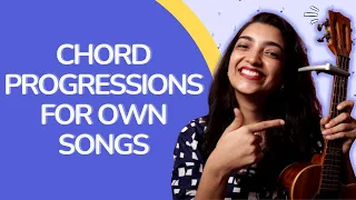 Chord Progressions To Write Your Own Songs? | Sayali Tank