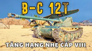 B-C 12t: Tăng hạng nhẹ của Pháp | World of Tanks