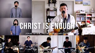 Christ Is Enough (Hillsong)- Bob Nathaniel | Cornerstone Worship