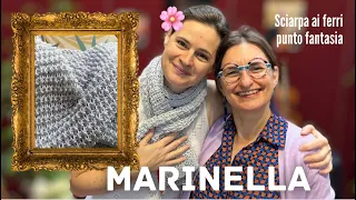 🌸 Sciarpa ai ferri 🎁 punto MARINELLA 🙌