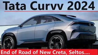 TATA CURVV 2024 : BETTER THAN NEW HYUNDAI CRETA, KIA SELTOS ?