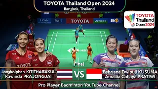 🔴LIVE SCORE | FINAL | J KITITHARAKUL /R PRAJONGJAI vs Febriana /Amallia | Thailand Open 2024