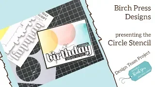 Circle Burst and Birthday Sugar Script Die | Birch Press Design | Design Team Project