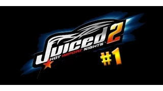 Juiced 2 - Hot Import Nights на PC Прохождение на РУССКОМ ЯЗЫКЕ (Часть #1)