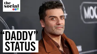 Oscar Isaac’s “daddy” status | The Social