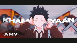 k h a m o s h i y a a n 🥀 - A Silent Voice | AMV | Anime Edit