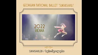 Sukhishvili / სუხიშვილი - 2022 Vienna - Stadthalle