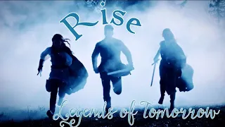 Rise ~ Legends of Tomorrow