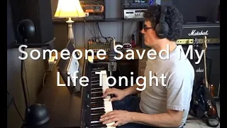 Someone Saved My Life Tonight - Shortened Cover - Pete Palazzolo