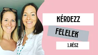 Kérdezz-felelek: 1.rész