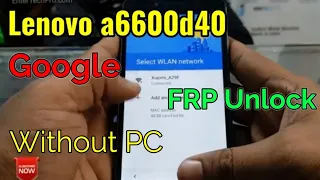 Lenovo Vibe K5 A6600a40 FRP Unlock or Google Account Bypass - Without PC