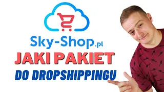 Sky-shop jaki pakiet do dropshippingu ? Jakie są koszty korzystania z tego programu?