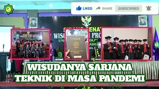 Prosesi Wisuda Sarjana Teknik 2020  #Msolidarity