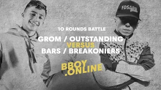 Grom (Outstanding) vs Bars (Breakoniers) | 10 ROUNDS BATTLE