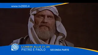 "Pietro e Paolo" la seconda parte, lunedì 12 novembre alle 21.05 su Tv2000